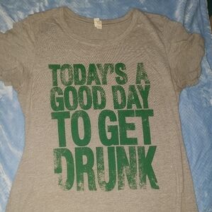 It's a good day to get drunk Tee